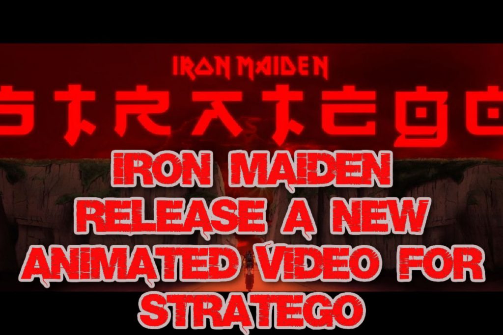 Iron Maiden release a new animated video for ‘Stratego’