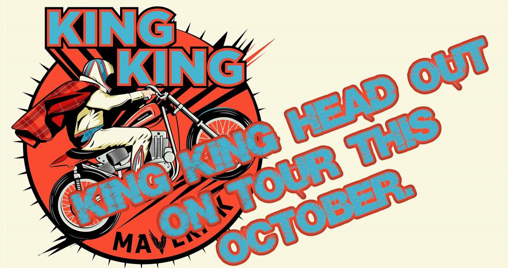 King King head out on tour this October.