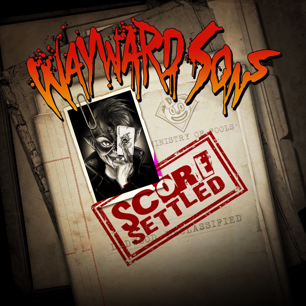 Wayward Sons release a new EP 'Score Settled' out 17th of June.