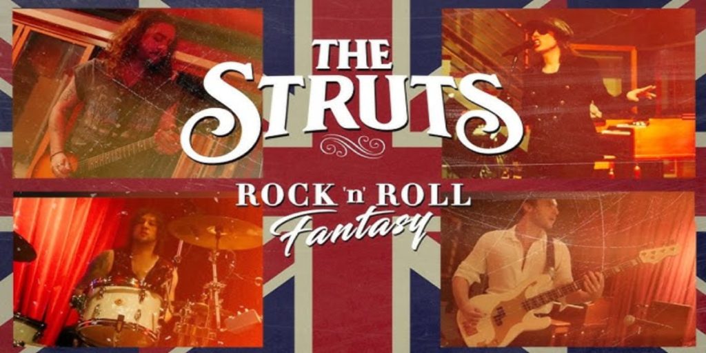 The Struts - Rock ‘n’ Roll Fantasy