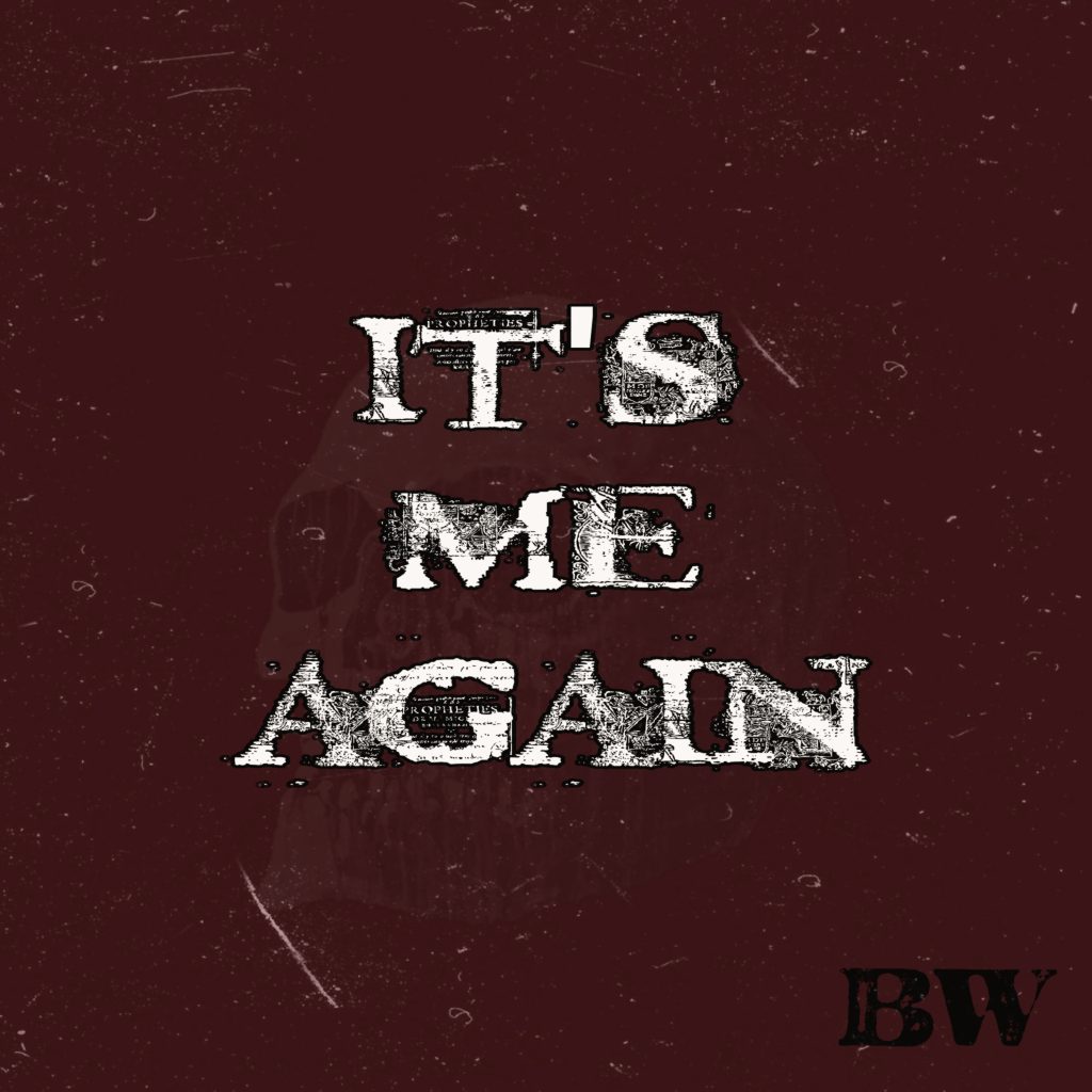 Brandon Wayne It’s Me Again Single