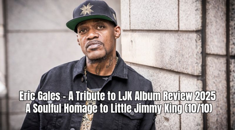 Eric Gales - A Tribute to LJK Album Review 2025 | A Soulful Homage to Little Jimmy King (10/10)