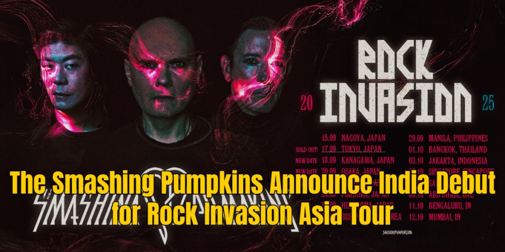 The Smashing Pumpkins Announce India Debut for Rock Invasion Asia Tour