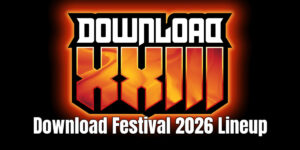 Download Festival 2026 Lineup