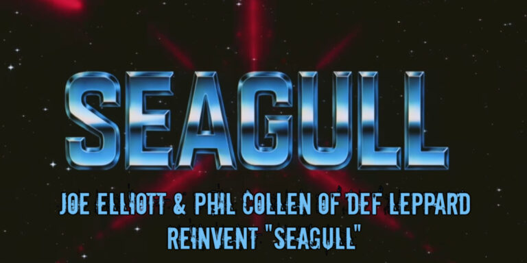 Joe Elliott & Phil Collen of Def Leppard Reinvent "Seagull"