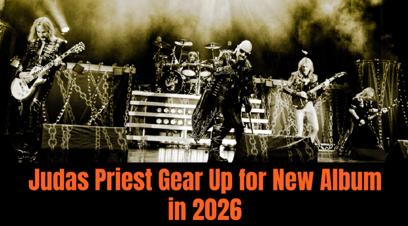 Judas Priest Gear Up for New Album in 2026