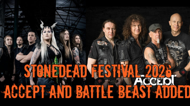 Stonedead Festival 2026 Lineup Update: Accept and Battle Beast Added