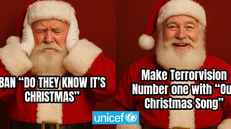 BAN “DO THEY KNOW IT’S CHRISTMAS” AND MAKE TERRORVISON NUMBER ONE– A Rock ’n’ Roll Campaign for Real Change