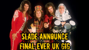 Slade Announce Final-Ever UK Gig