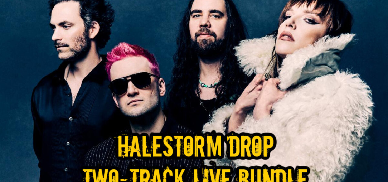 Halestorm Drop Two-Track Live Bundle