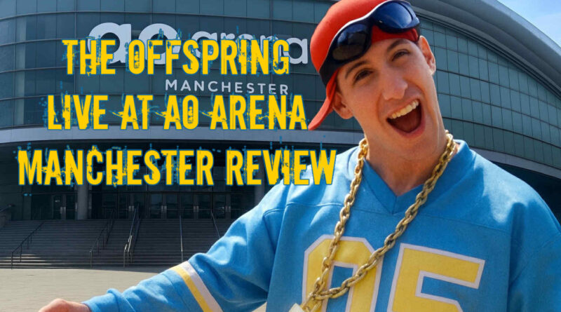The Offspring – Live at AO Arena Manchester Review