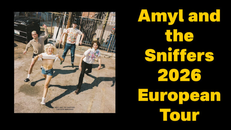 Amyl and the Sniffers 2026 European Tour