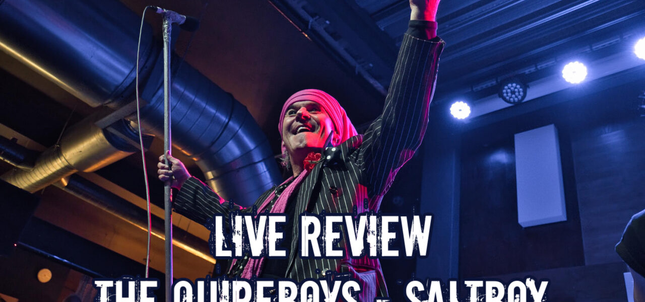 LIVE REVIEW: The Quireboys – SALTBOX