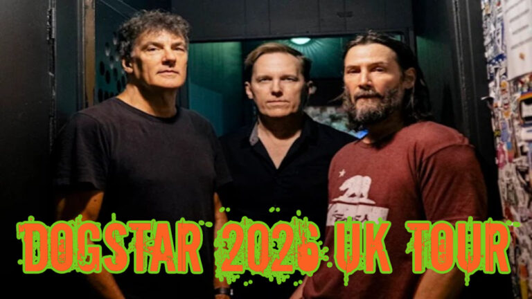 Dogstar 2026 UK Tour: Keanu Reeves' Grunge Revival