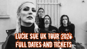 Lucie Sue UK Tour 2026: Full Dates and Tickets