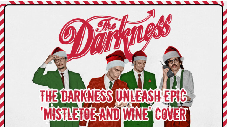 The Darkness Unleash Epic 'Mistletoe and Wine' Cover