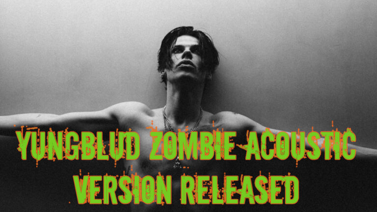 Yungblud Zombie Acoustic Version Released