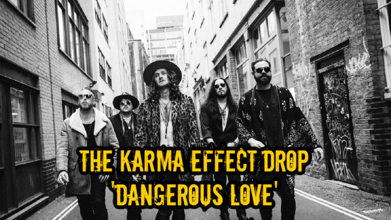 The Karma Effect Drop 'Dangerous Love'