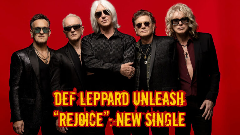 Def Leppard Unleash “Rejoice”: New Single