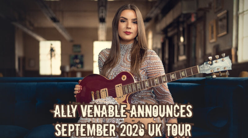 Ally Venable Announces September 2026 UK Tour