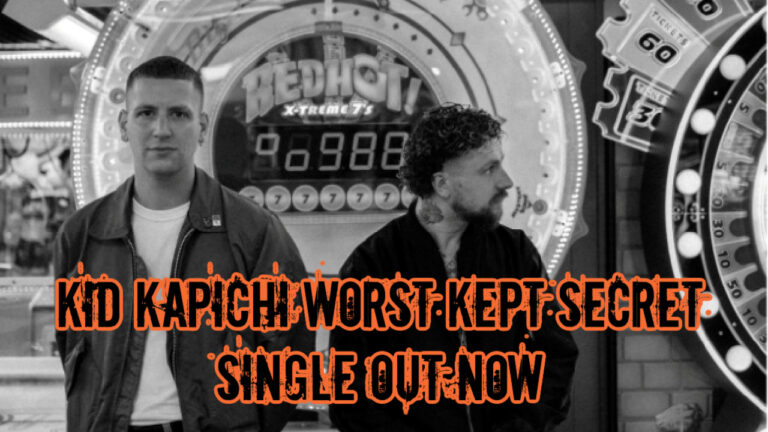 Kid Kapichi Worst Kept Secret Single Out Now