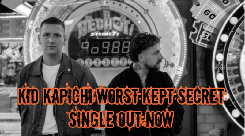 Kid Kapichi Worst Kept Secret Single Out Now