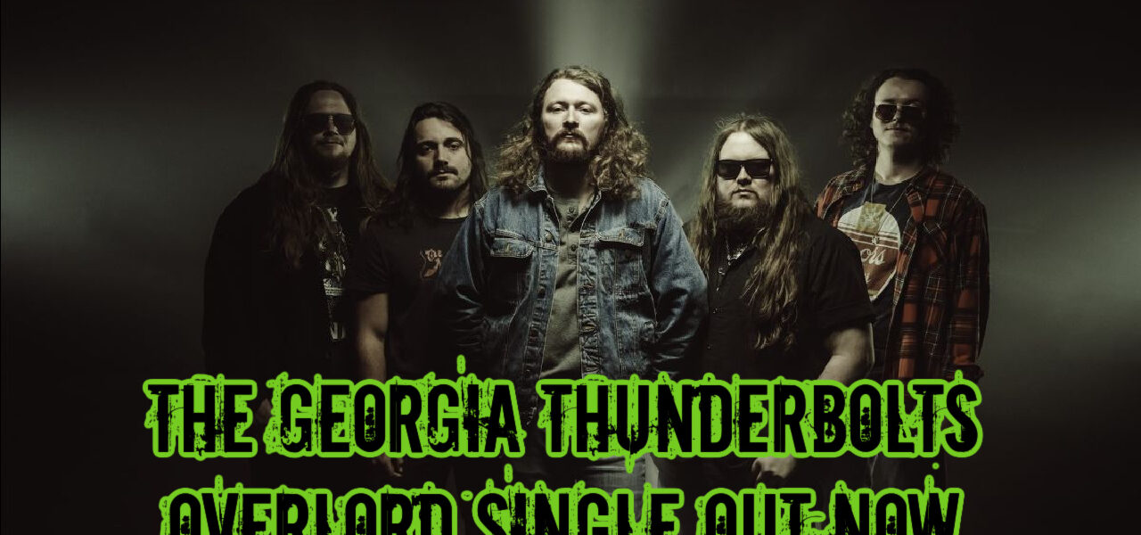 The Georgia Thunderbolts Overlord Single Out Now