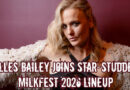Elles Bailey Joins Star-Studded Milkfest 2026 Lineup