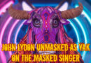 John Lydon Unmasked as Yak on The Masked Singer