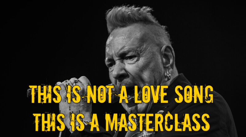 This is Not a Love Song, This is a Masterclass - PiL Live in Cambridge