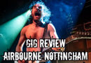 Gig Review: Airbourne Nottingham
