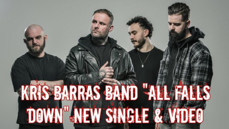 Kris Barras Band "All Falls Down" New Single & Video