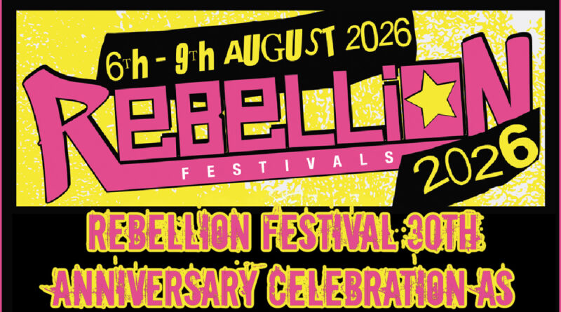Rebellion Festival 30th Anniversary Celebration as Punk Turns 50