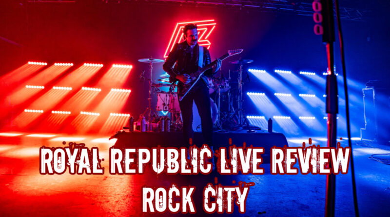 Royal Republic Live Review Nottingham