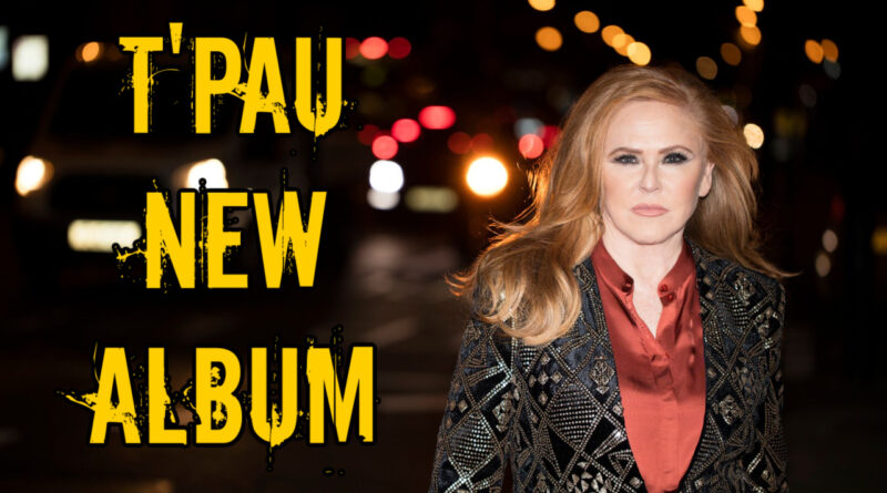 T'Pau Be Wonderful New Album