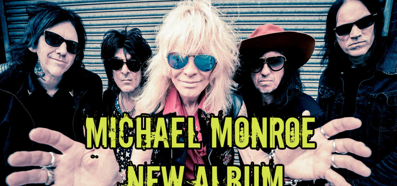 Michael Monroe New Album