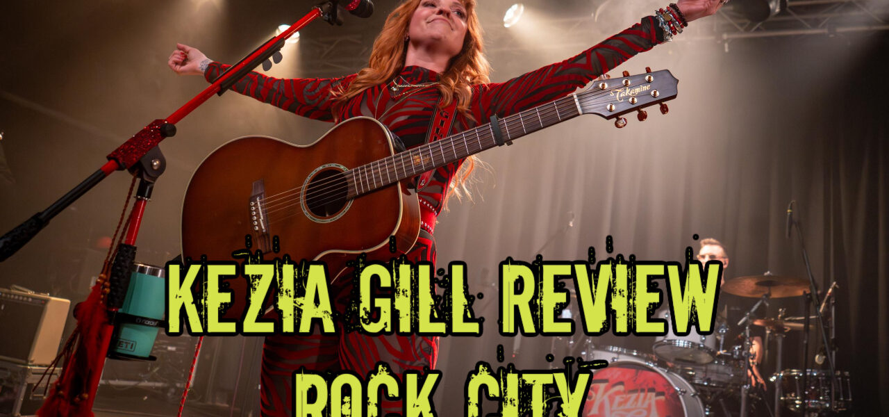 Kezia Gill Live Review Rock City Nottingham