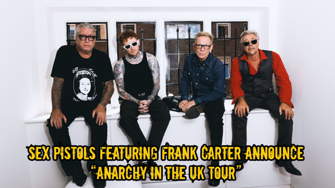 Sex Pistols Featuring Frank Carter Announce “Anarchy In The UK Tour”