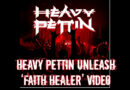 Heavy Pettin Unleash ‘Faith Healer’ Video