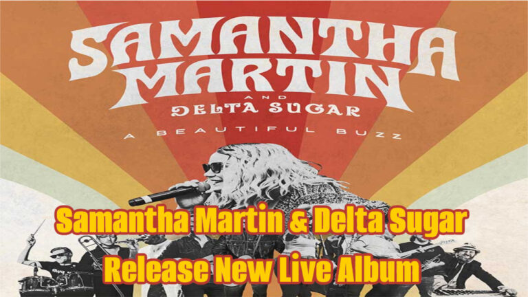 Samantha Martin & Delta Sugar Release New Live Album