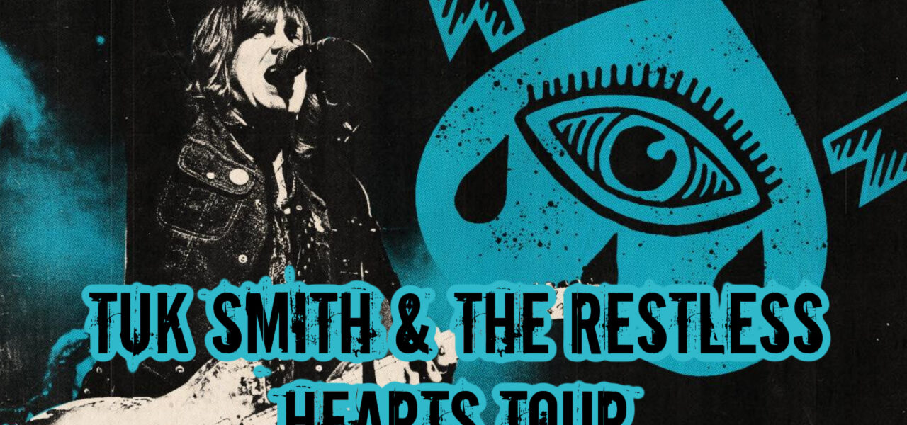 Tuk Smith & The Restless Hearts Announce 2026 UK Tour Dates – 'Troubled Paradise' EP Out Now