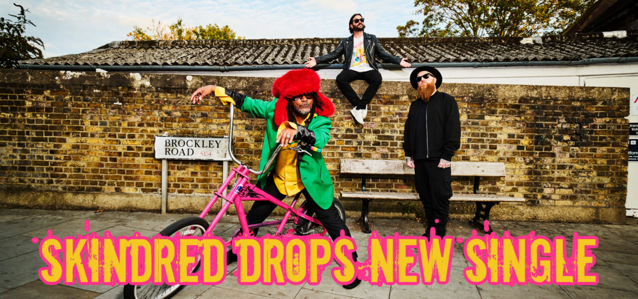 Skindred New Single
