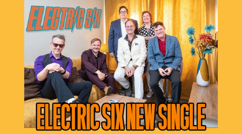 Electric Six New Single