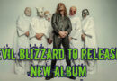 EVIL BLIZZARD TO RELEASE NEW ALBUM ‘DEATH SONGS & LULLABIES’