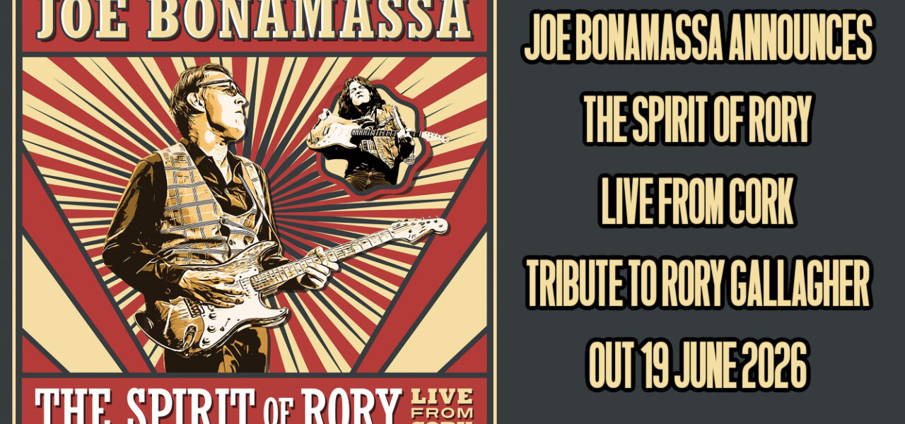 Joe Bonamassa Announces The Spirit Of Rory Live From Cork – Tribute to Rory Gallagher Out 19 June 2026