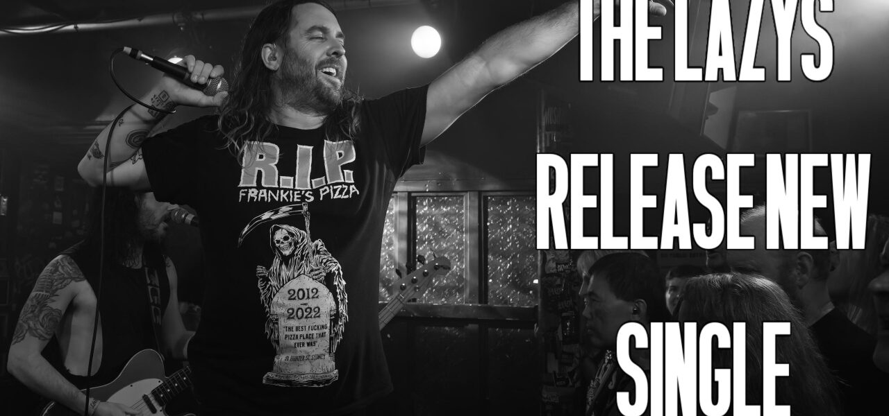 The Lazys Release New Single