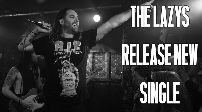 The Lazys Release New Single