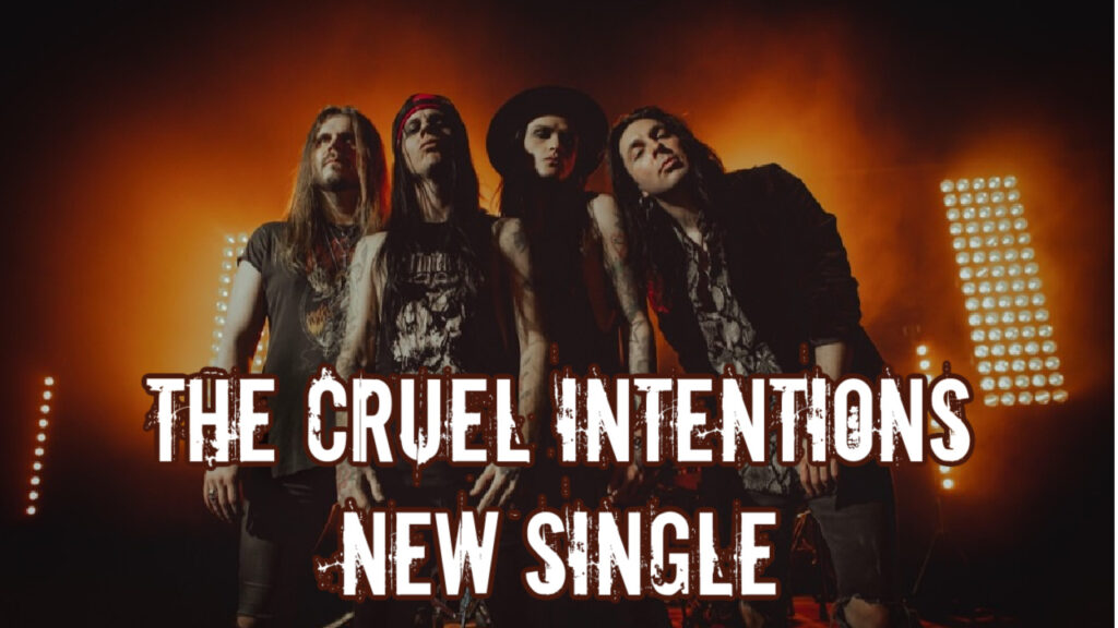 The Cruel Intentions New Single