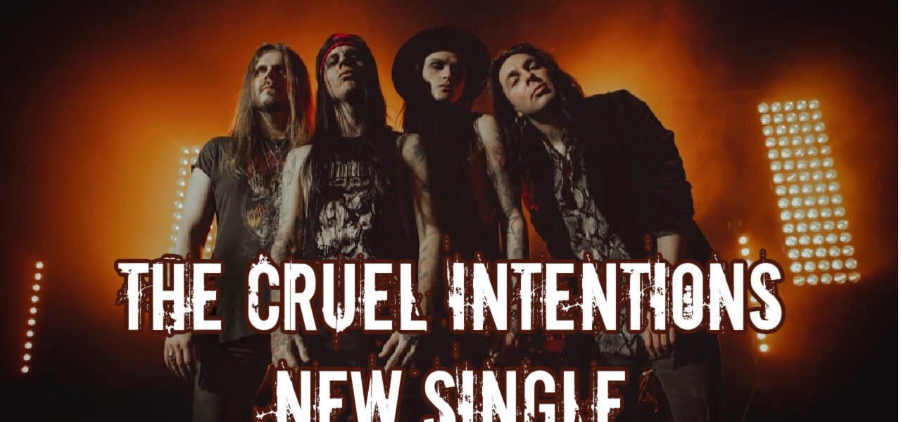 The Cruel Intentions New Single