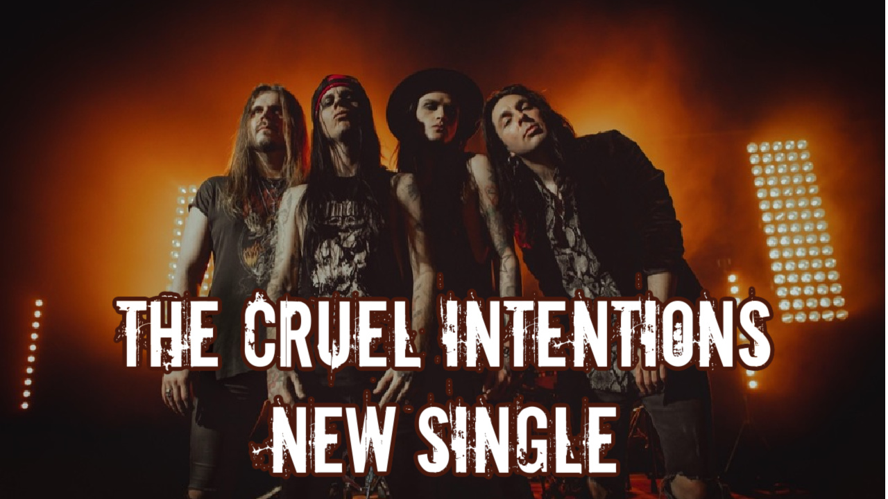 The Cruel Intentions New Single